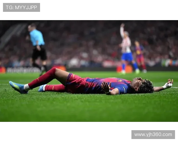 亚马尔伤病再起 赛程密集非年龄所致